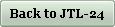 Back to JTL-24